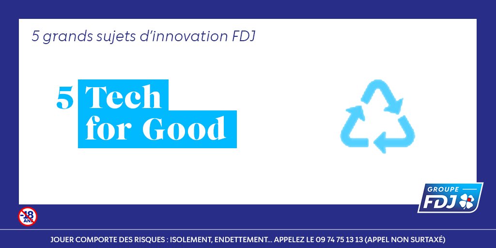 5⃣ #TechforGood : positionner FDJ en pionnière d’une #innovation #durable, responsable et à impact positif, au bénéfice de ses activités et de la Société.