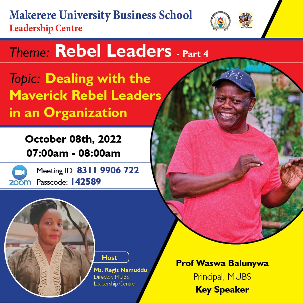 OfficialMubs's tweet photo. Topic_: *How to Deal with the Maverick Rebel Leaders in  Organizations*. _By Prof @jwbalunywa PhD._
*Date*: Saturday, October 08, 2022 
*Time*: 07:00 am- 8:00 am EAT https://t.co/0VGHEl9Mf0