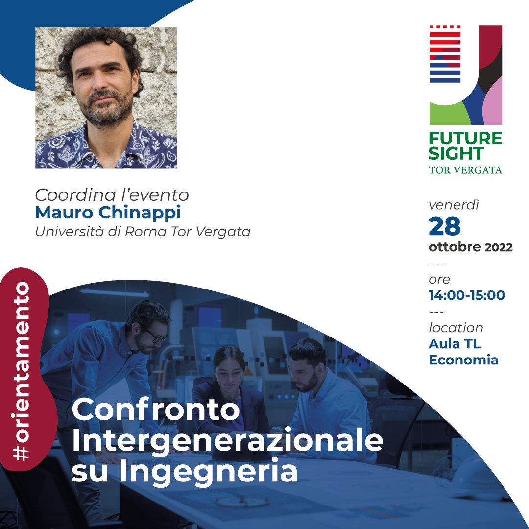 unitorvergata's tweet photo. 📅 Venerdì, 28 ottobre | 14:00 | Aula TL Economia Tor Vergata
Mauro Chinappi coordina l'evento: "Confronto intergenerazionale su Ingegneria"
Info ▶️ https://t.co/4L0Z7RvI5G
#futuresight #markstrat #torvergata40 https://t.co/zdydV5jXc0