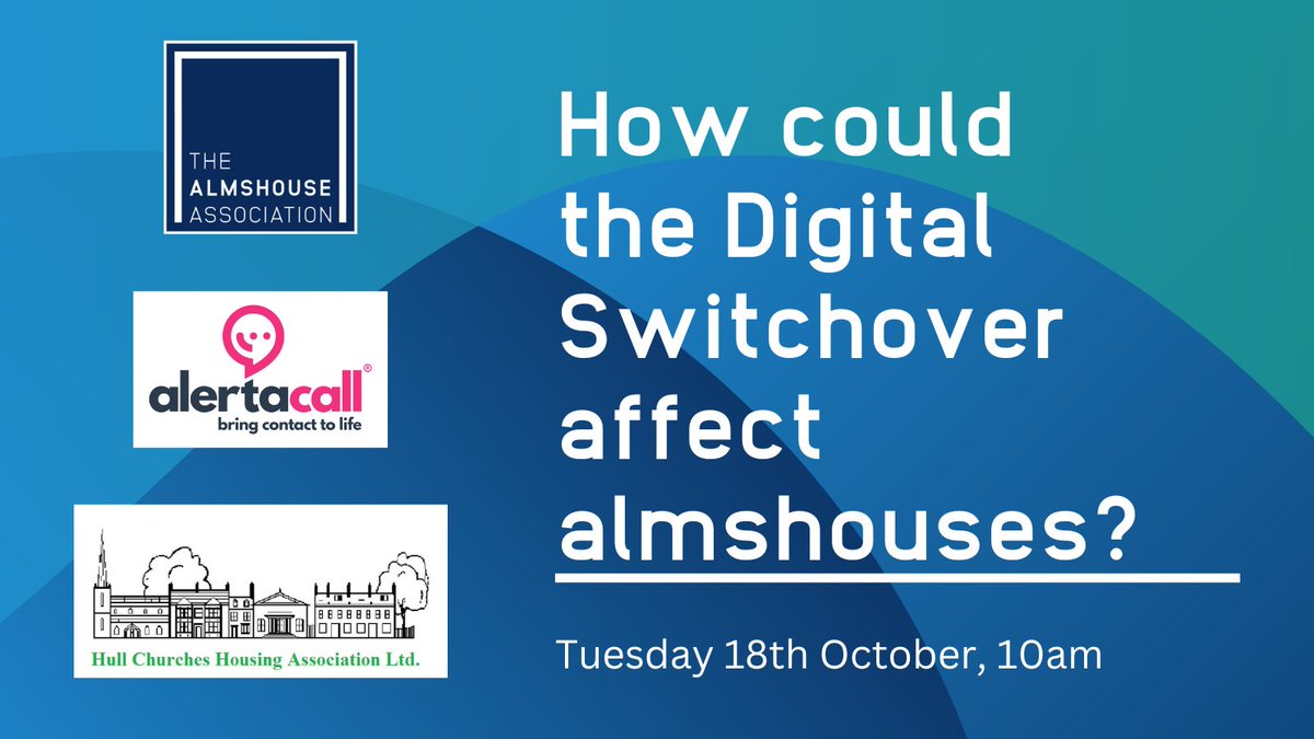 AlmshouseAssoc's tweet photo. How can #almshouses prepare for the digital switchover in 2025? Join us for a session with @Alertacall on Oct 18th at 10am to find out how the switch could affect your charity. Register here to attend: https://t.co/WcgX17EIhb https://t.co/eZZS9hXAOX