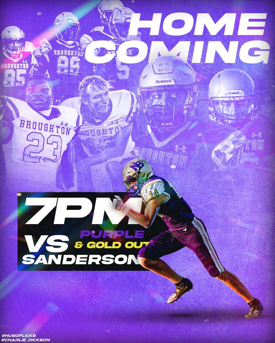 🚨HOMECOMING!🚨

<a href="/CAPSfootball/">Broughton Football</a> 🆚 <a href="/SandersonFB/">Sanderson Football</a> 

📅 Fri 10/7
⏰ 7:00pm
📍 <a href="/NBroughtonHS/">Broughton Magnet HS</a> 
🎟 gofan.co
👕 🟡🟣🟡🟣 Out! 

<a href="/Coach_McGuire5/">ᴄᴏᴀᴄʜ ᴍᴄɢᴜɪʀᴇ</a> <a href="/BHSCaps/">Broughton Caps</a> <a href="/Broughtonsports/">Broughton Athletics</a> <a href="/BHSCapsClub/">Broughton High Caps Club</a> <a href="/CAPSDefense/">Purple & Gold</a> <a href="/CAPSdance/">CAPSdance</a> <a href="/BroughtonCheer/">BHS Cheerleading</a> <a href="/MRidelCreative/">MarcRidelCreative</a> <a href="/HighSchoolOT/">HighSchoolOT</a>

#skocaps😈