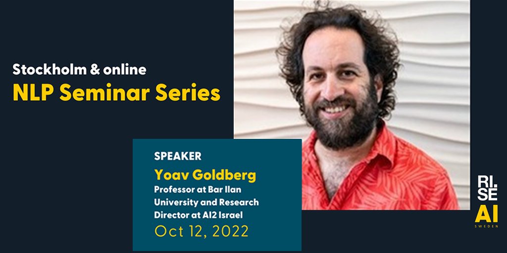 Join our next NLP seminar on Wednesday 12 Oct 15:00-16:30
Titel: Reading between the lines: a better benchmark for text understanding.
Speaker: Yoav Goldberg, Professor at Bar-Ilan University and Research Director at AI2 Israel
sv-se.invajo.com/event/aisweden…