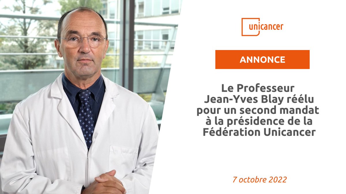 Le Pr @jeanyvesblay a été réélu à la présidence d'Unicancer pour un second mandat de 3 ans : « Je compte poursuivre la dynamique d’excellence et d’innovation que nous avons engagée pour faire avancer la lutte contre le cancer et conforter le modèle unique et agile des CLCC. »