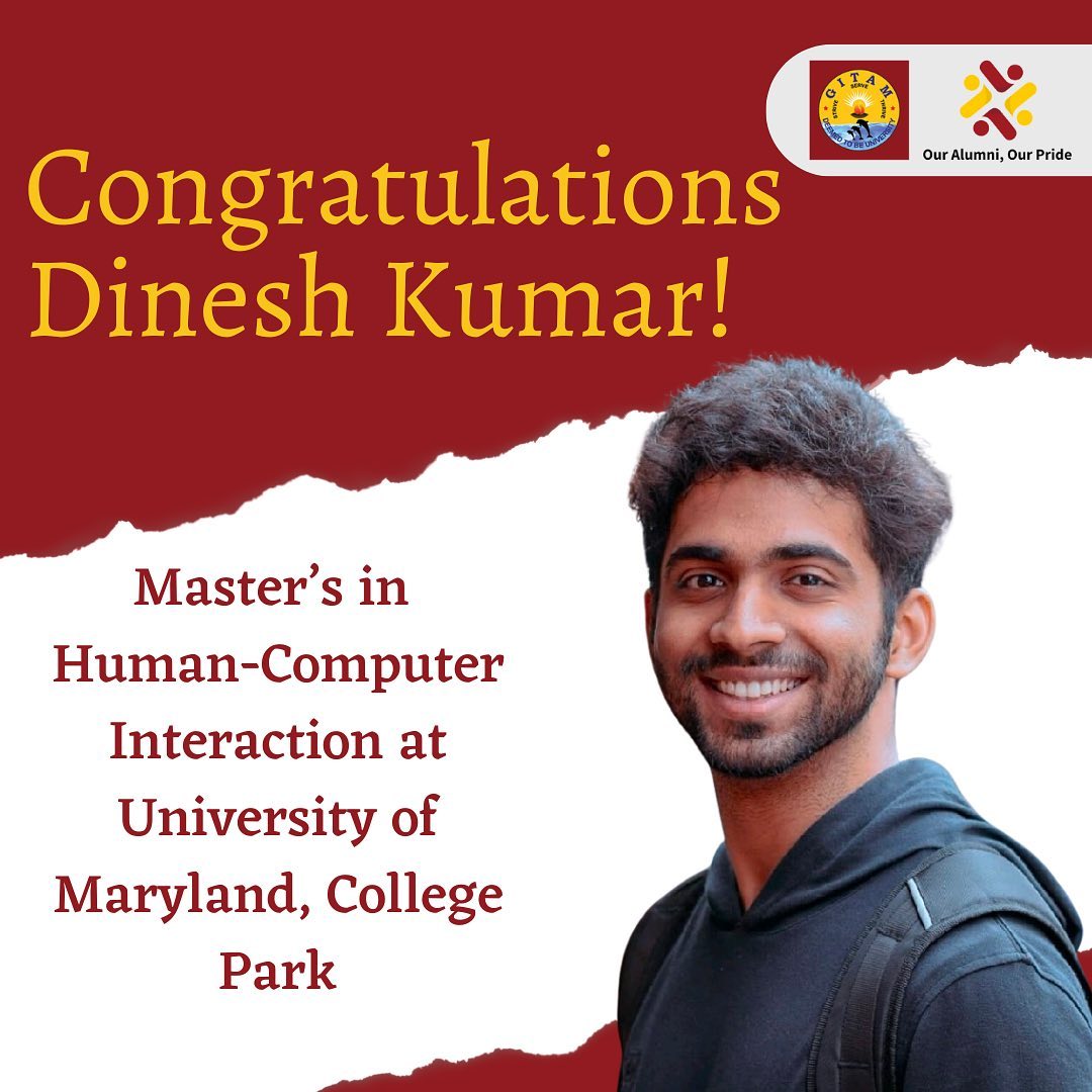Alumni_Gitam's tweet photo. Hearty congratulations to Dinesh Kumar from the BTech EECE program, who graduated in 2018 after being accepted into the Master’s in the Human-Computer Interaction Program at the University of Maryland, College Park. https://t.co/SasAJHwWxK