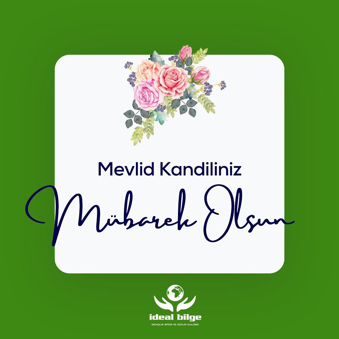 Mevlid Kandiliniz Mübarek Olsun 💐

#idealbilge