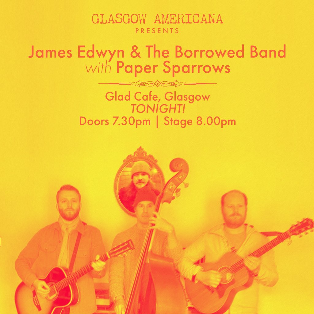 Paper Sparrows (@3papersparrows) on Twitter photo ¡TONIGHT! #Glasgow, we're coming for you! We're opening for the great <a href="/JEATBB/">James Edwyn</a> tonight at the <a href="/thegladcafe/">The Glad Cafe</a> for <a href="/KevoMorris/">Fallen Angels Club</a>'s #GlasgowAmericana! Really looking forward to this one!
Grab tickets here: bit.ly/3DXyhKR
Tonight | doors 7.30pm | Paper Sparrows on stage 8.00pm ¡TONIGHT! #Glasgow, we're coming for you! We're opening for the great <a href="/JEATBB/">James Edwyn</a> tonight at the <a href="/thegladcafe/">The Glad Cafe</a> for <a href="/KevoMorris/">Fallen Angels Club</a>'s #GlasgowAmericana! Really looking forward to this one!
Grab tickets here: bit.ly/3DXyhKR
Tonight | doors 7.30pm | Paper Sparrows on stage 8.00pm