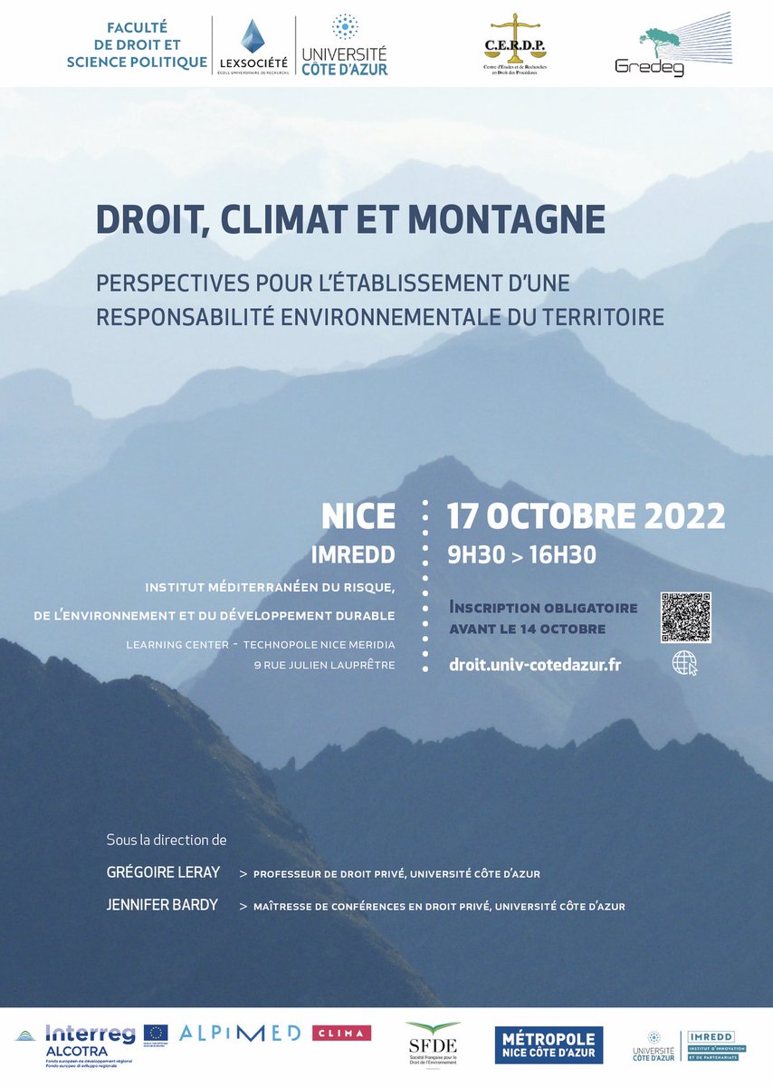 DROIT, CLIMAT ET MONTAGNE : Perspectives pour l’établissement d’une responsabilité environnementale du territoire, le 17 octobre à 9h30 @imredd_uca Organisé par @cerdp1201 et @GREDEG_UMR @DroitScPoNice @Univ_CotedAzur Programme et inscription :droit.univ-cotedazur.fr/droit-climat-e…