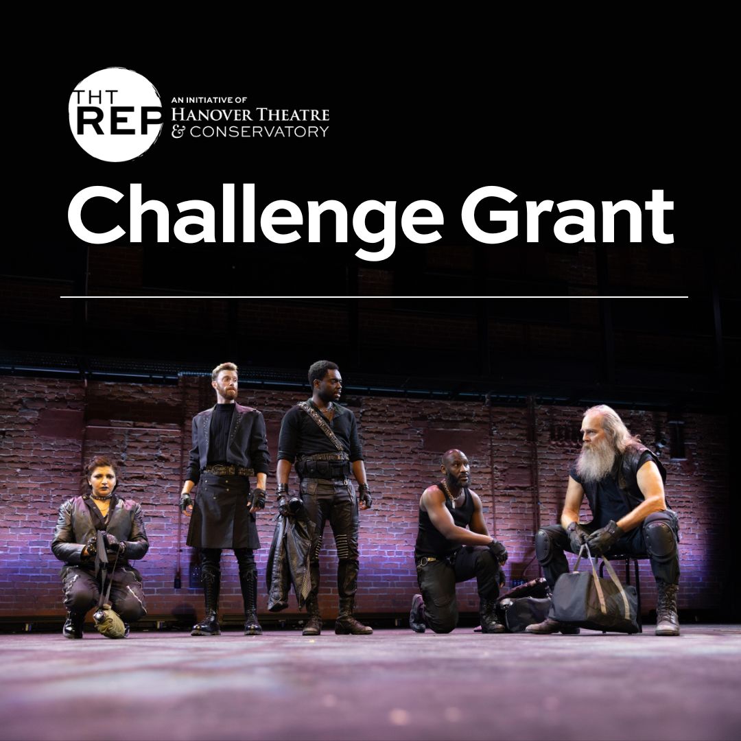 Vital downtowns have great professional theatre.

We're excited to announce a $1.5 million challenge grant from the McDonough Foundation to support THT Rep! By making a donation, you can double the impact of your support and turn $1.5 million into $3 million.