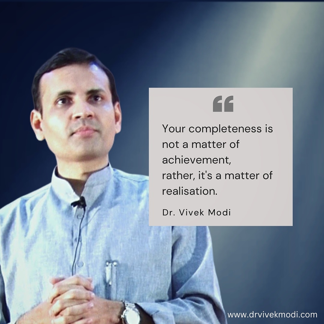 Your completeness is a matter of realisation!

#quote 
#vivek
#Spirituality 
#ThoughtfulThursday