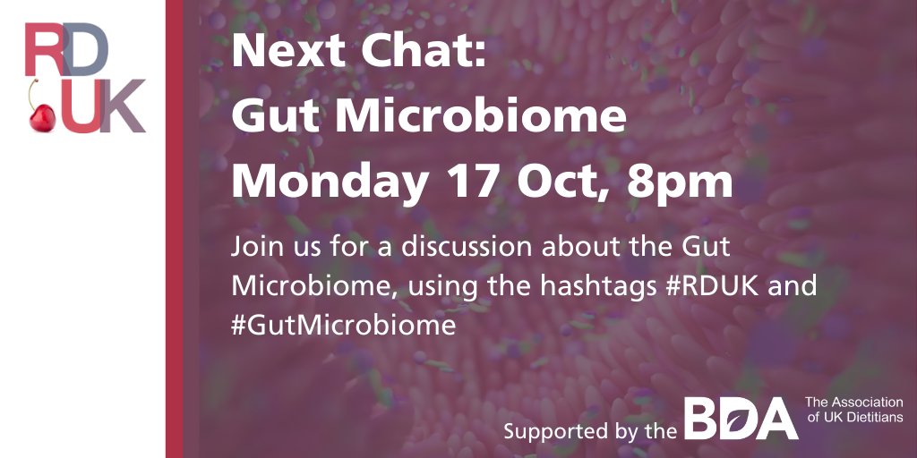 So excited to announce that the next @rdukchat tweet-chat is on #gutmicrobiome! Whether you know a little or a lot, put 17 Oct 8pm in your calendar for an hour of sharing and learning. Do we need probiotics? Does diet really make a difference? Find answers on the night #rduk