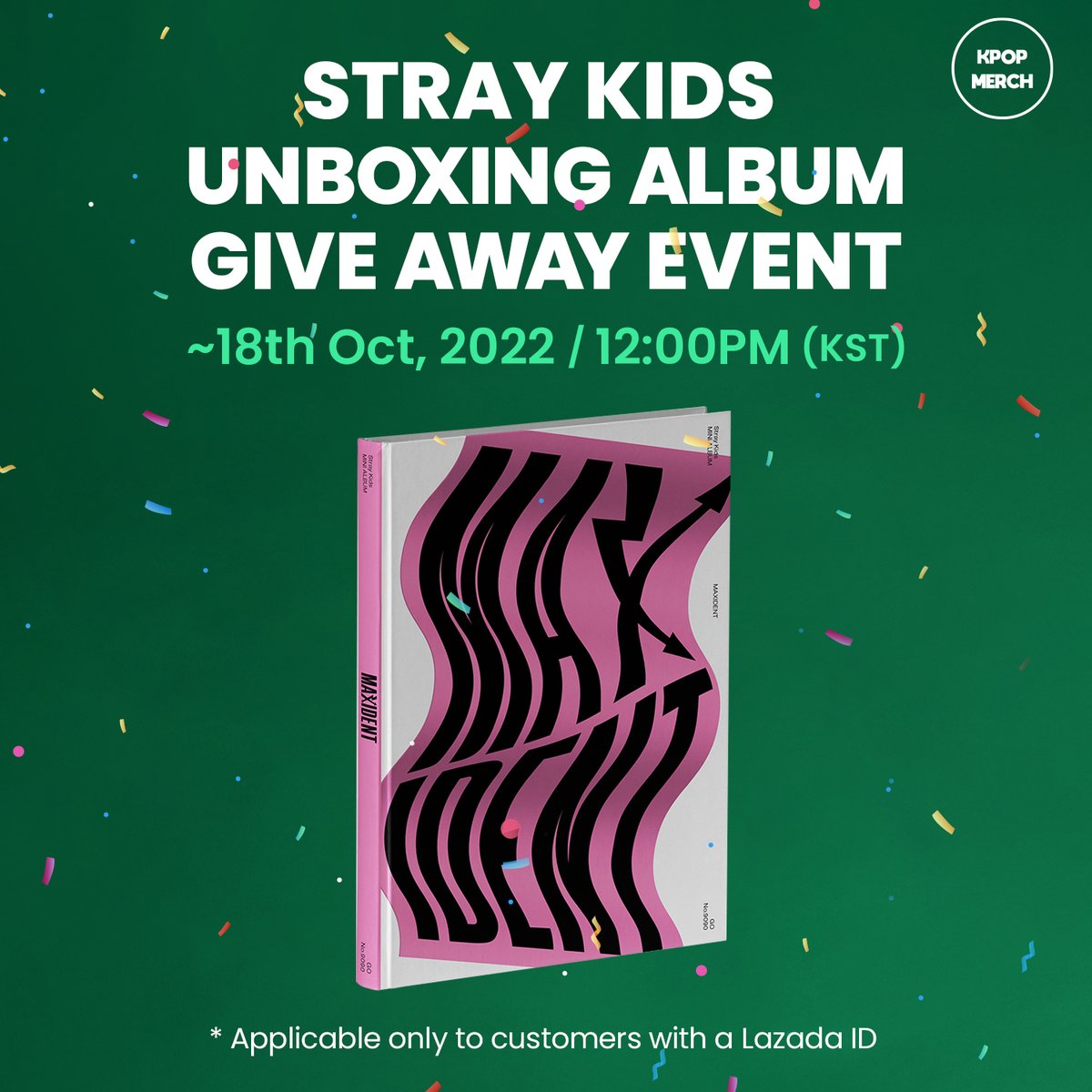 KpopmerchLazada's tweet photo. 😍Stray Kids - MAXIDENT🌟
✨Unboxing Album Giveaway!!!✨

🤗HOW TO APPLY🌟 
👉Click the LIKE button, 
RETWEET and LEAVE YOUR COMMENT💕
(KPOPMERCH LAZADA ONLY)

-You can be the winner😍

#StrayKids  #MAXIDENT  #lazadath  #LazadaMY #LazadaSG #LazadaID #STAY #Giveaway https://t.co/mS05Uu5K4M
