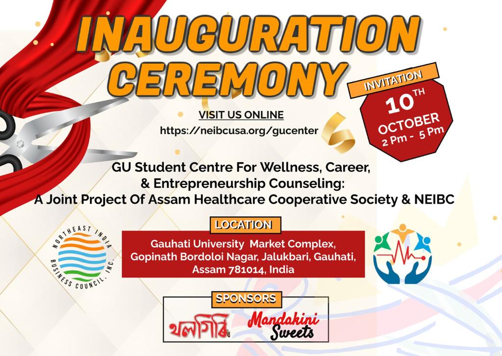 Save the Date: October 10, 2022 #NEIBC, in association with @assamhealth, is delighted to invite everyone for the Inauguration Ceremony of GU Student Centre For Wellness, Career & Entrepreneurship Counselling at @GauhatiUni premises in Guwahati. Do join us. #Assam