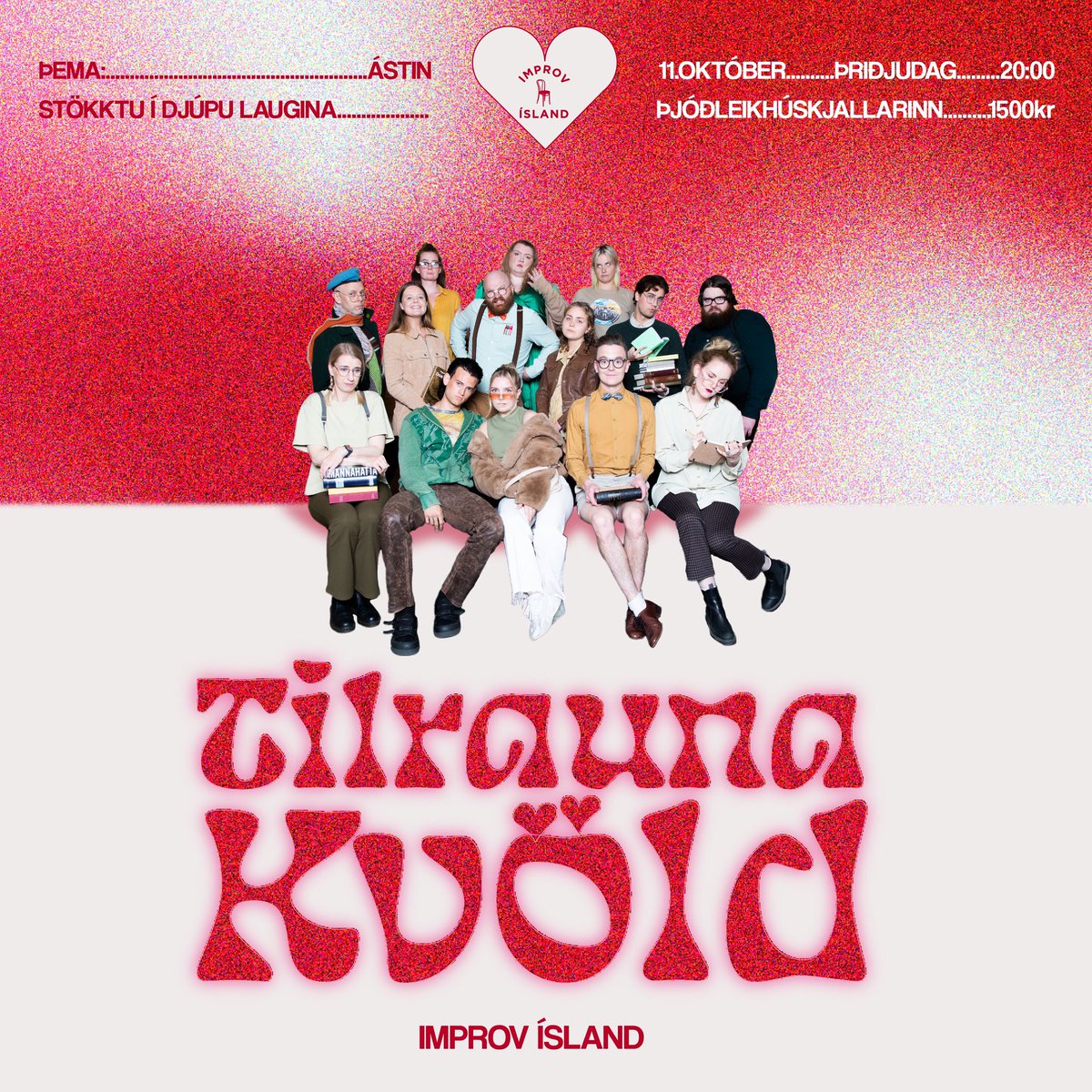 Fyrsta TILRAUNAKVÖLD vetrarins er næsta þriðjudag! 
Á Tilraunakvöldum fá nýjustu spunaleikarar Improv Íslands að spreyta sig á sviðinu og gera tilraunir með ný form. Þemað á sýningunni er ÁST 💘
Það kostar bara 1500 kr inn 🎟
tix.is/is/leikhusid/b…