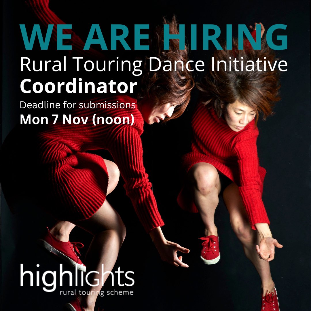 Highlights is looking for a part-time coordinator for the Rural Touring Dance Initiative project. The role will work across the north of England and Scotland, supporting great dance in rural communities. #RuralTouring #Dance #Recruitment