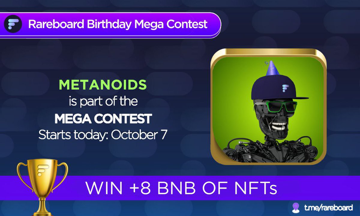 Metanoids is part of the <a href="/Rareboard/">Rareboard</a> Birthday Mega Contest 🎉🎉

To win just be the last Minter/buyer of Metanoid NFTs  rareboard.com/metanoidbots
⭐️ Contest starts today at 12:00 UTC
⭐️ Last Buyer/Minter in 30 mins wins ALL

Join 👉 t.me/rareboard to play along