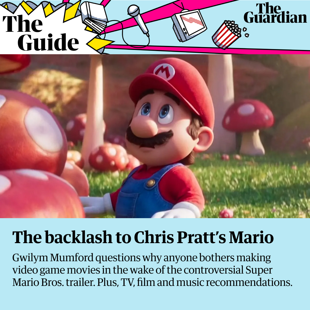 guardian's tweet photo. "The instant fury to Pratt's inauthentic portrayal of a fictional Italian plumber shows it just isn't possible to please fans."

Today in the Guide, Gwilym Mumford discussed Chris Pratt's controversial Super Mario voice. 

Plus our top TV, film and music recommendations. https://t.co/YmvqIPBBHo