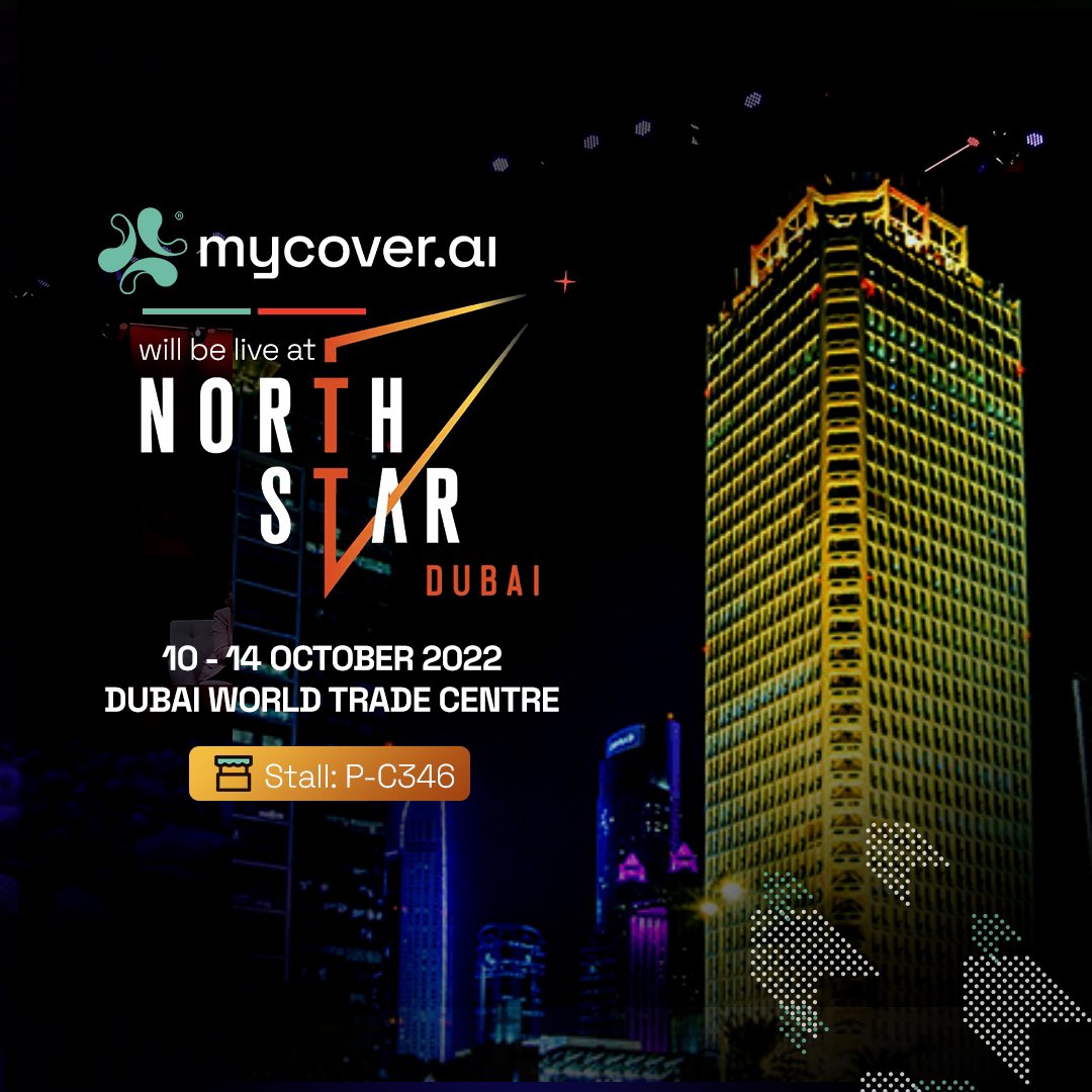 MyCoverAI's tweet photo. We're thrilled to be exhibiting at the world's largest startup event in Dubai next week! 

At North Star Dubai 2022, we look forward to making lasting partnerships and collaborations with innovators interested in building the future of InsurTech in Africa. https://t.co/S3m33k0yBG