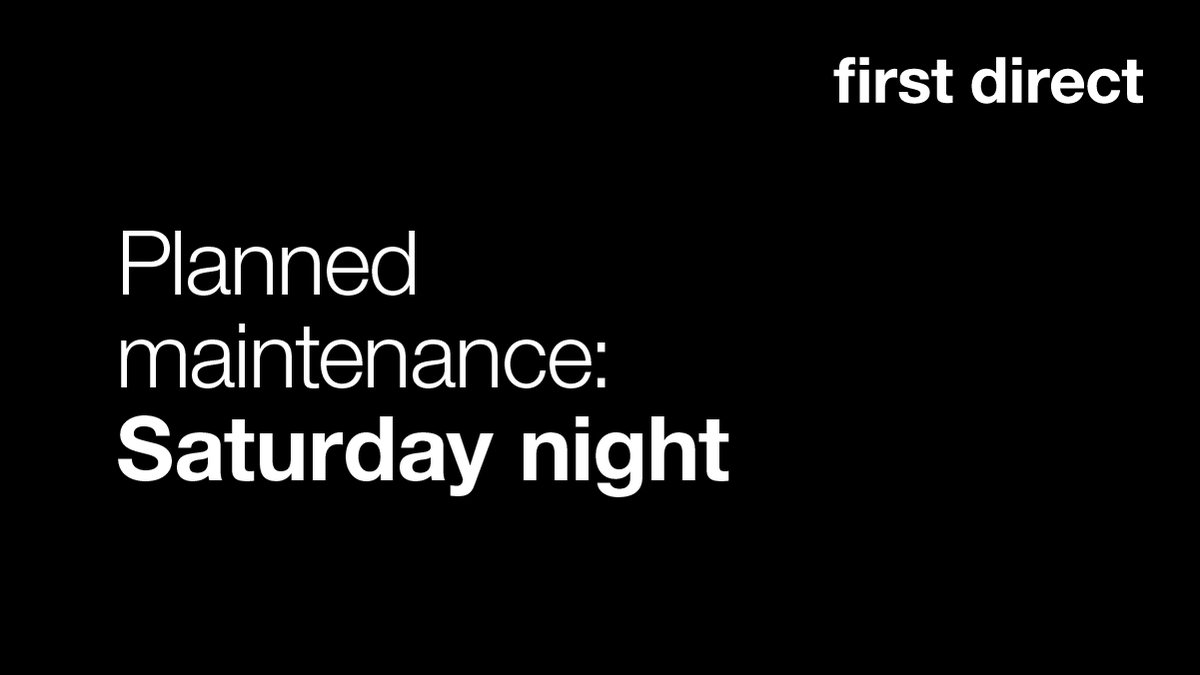 Heads up: Our App, Online Banking and some phone services will be unavailable for a few hours overnight this Saturday night. If you need to speak to us in an emergency, we’ll still be here and do whatever we can to help.