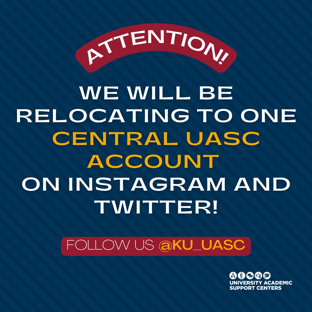 We are relocating to ONE CENTRAL UASC ACCOUNT. Be sure to make the switch and follow us <a href="/ku_uasc/">University Academic Support Centers</a> on Instagram and Twitter.