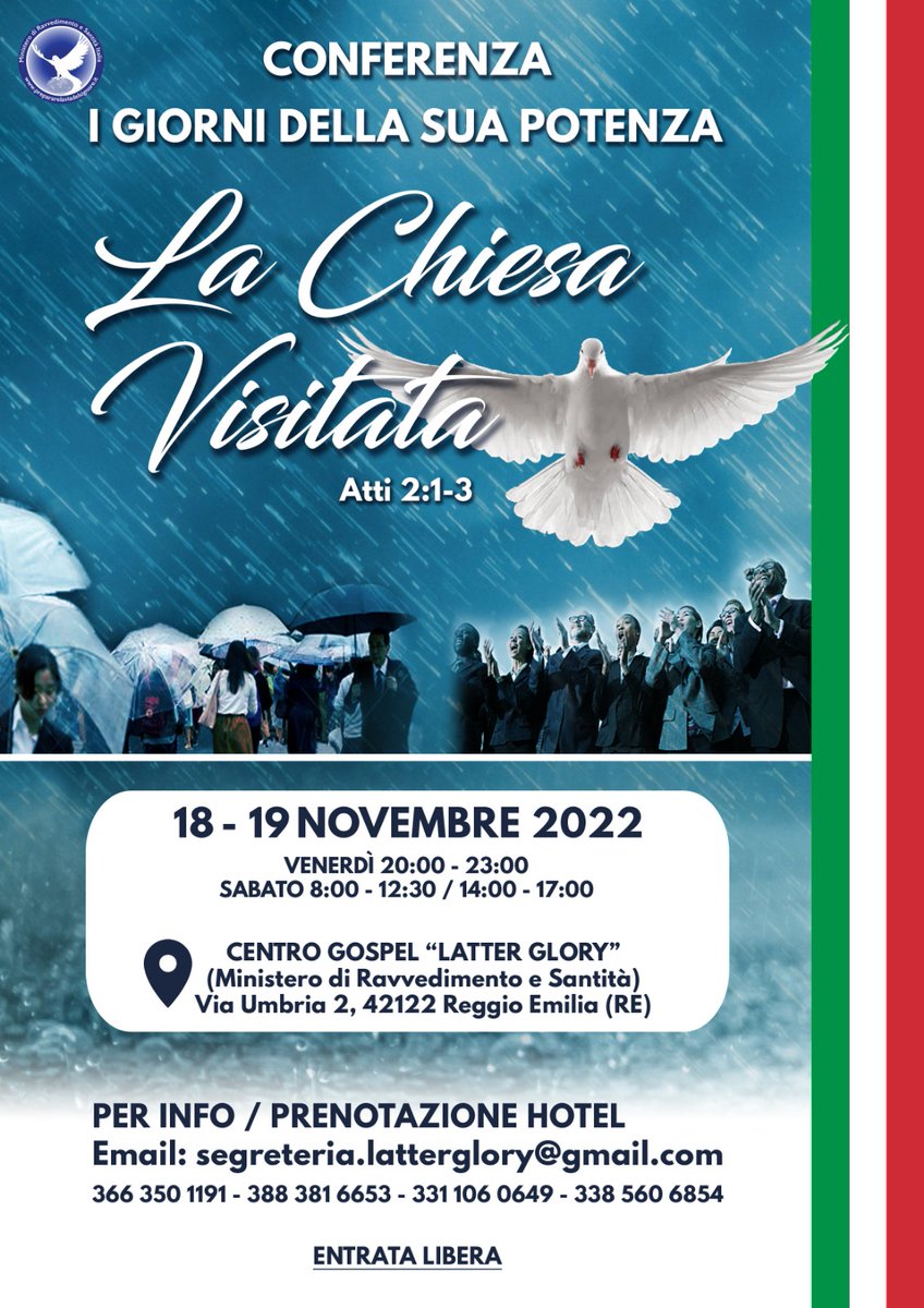 DiSantita's tweet photo. 🇮🇹 Conferenza: I GIORNI DELLA SUA POTENZA: "La Chiesa Visitata"

💥 18-19 Novembre 2022

🕗 Venerdì: 20:00 - 23:00 | Sabato: 8:00 - 12:30 / 14:00 - 17:00

✝️ Centro Gospel "Latter Glory"- Via Umbria 2, 42122 Reggio Emilia (RE)

✔️ENTRATA LIBERA https://t.co/Bw8x4BQqOy