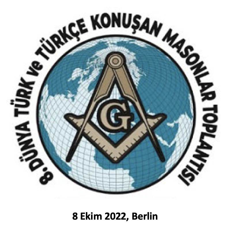 ProgresifMason's tweet image. 8. Dünya Türk ve Türkçe Konuşan Masonlar Toplantısı 8 Ekim 2022 Cumartesi günü Almanya’nın Berlin kentinde gerçekleştirilecek.

#Mason #MarkUstatMasonlar #ProgresifMasonluk #HKEMBL  #HürVeKabulEdilmişMasonlar #TürkMasonlar #TürkçeKonuşanMasonlar