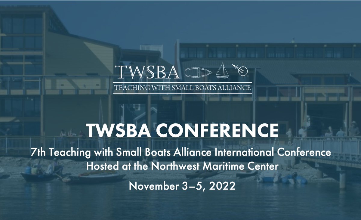 West Sound STEM Network (@stem_west) on Twitter photo 2022 Teaching With Small Boats Alliance Conference (TWSBA)
November 3-5th 2022
nwmaritime.org/twsba/
@nw_maritime 2022 Teaching With Small Boats Alliance Conference (TWSBA)
November 3-5th 2022
nwmaritime.org/twsba/
@nw_maritime