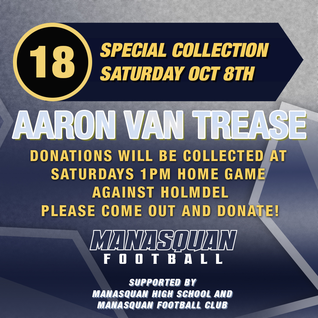 At tomorrow's Home football game against Holmdel at 1:00 pm, there will be a special collection for Aaron Van Trease and his family. Aaron is a senior football player at St. John Vianney who suffered a major injury during a recent football game. 
#oneshoreonefamily