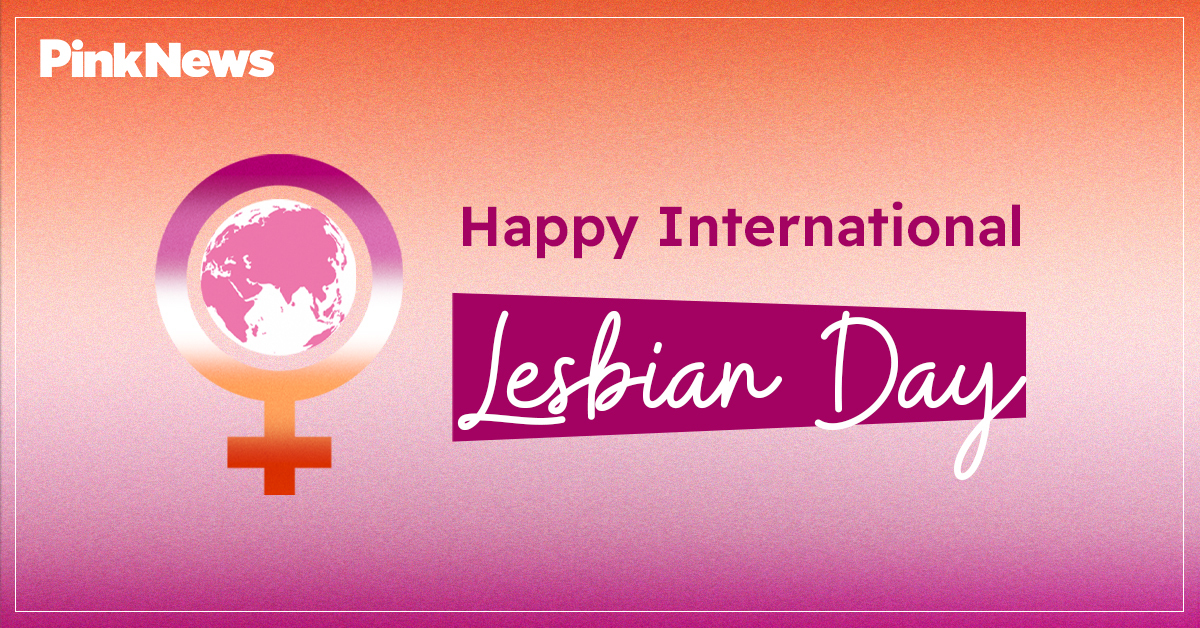 PinkNews's tweet photo. Happy International Lesbian Day to ALL lesbians including:⁠
⁠
Butch lesbians⁠, Femme lesbians, Trans lesbians⁠, Non-binary lesbians⁠, lesbians who aren't out yet⁠ and so so so many more!  🥰💖⁠ https://t.co/Ru8cSAPAfV