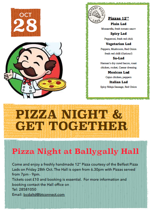 Ballygally_Hall's tweet photo. PIZZA NIGHT, Ballygally Hall, 28 October 2022.  Freshly  baked pizza courtesy of Belfast Pizza Lads from 7.00pm.  BOOKING ESSENTIAL so contact the hall to book.  Please come along and reconnect with friends and family. https://t.co/vFNEAicS9C