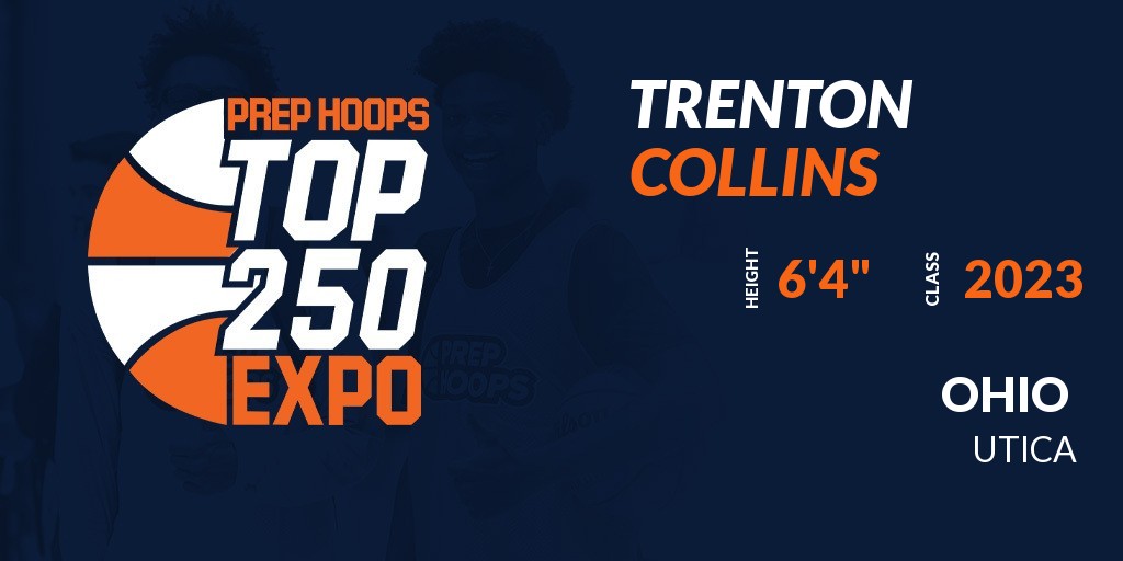 Welcome Class of 2023 Trenton Collins (<a href="/Trenton24_/">Trenton Collins</a>) of Utica HS to the <a href="/PrepHoopsOH/">Prep Hoops Ohio</a> Top 250 Expo @ FieldhouseUSA Columbus. 

🔥🏀 #PHOhioTop250 🏀🔥

More Info 👇  
events.prephoops.com/e/526/register…