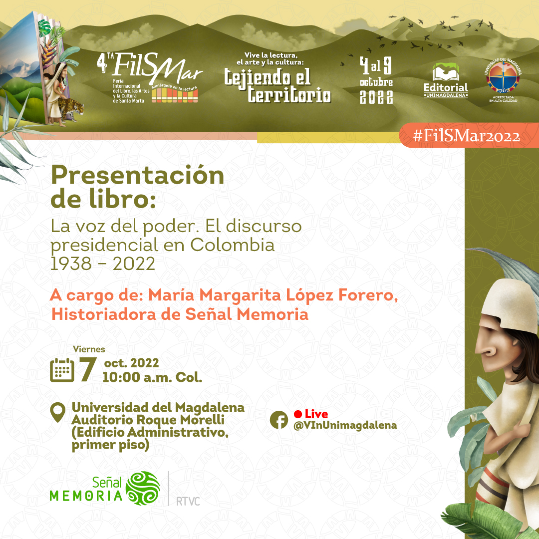 SenalMemoria's tweet photo. 🔴🎥[En minutos] 👇 No te pierdas la presentaciín del libro La voz del poder- El discurso presidencial en Colombia 🇨🇴📕. 
📍 @Unimagdalena
⏰ 10am
😁 Disfrutemos juntos la Feria Internacional del Libro, las Artes y la Cultura de Santa Marta #FilSMar2022 📚. https://t.co/q6PNfIwM32
