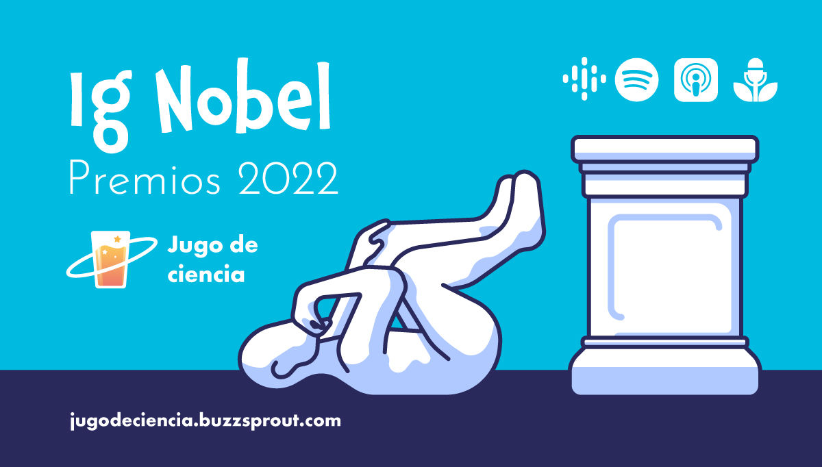 Nuevo episodio y es sobre los premios Ig Nobel 2022. Un episodio de ciencia bien relajada y divertida.

buzzsprout.com/907480/11454534