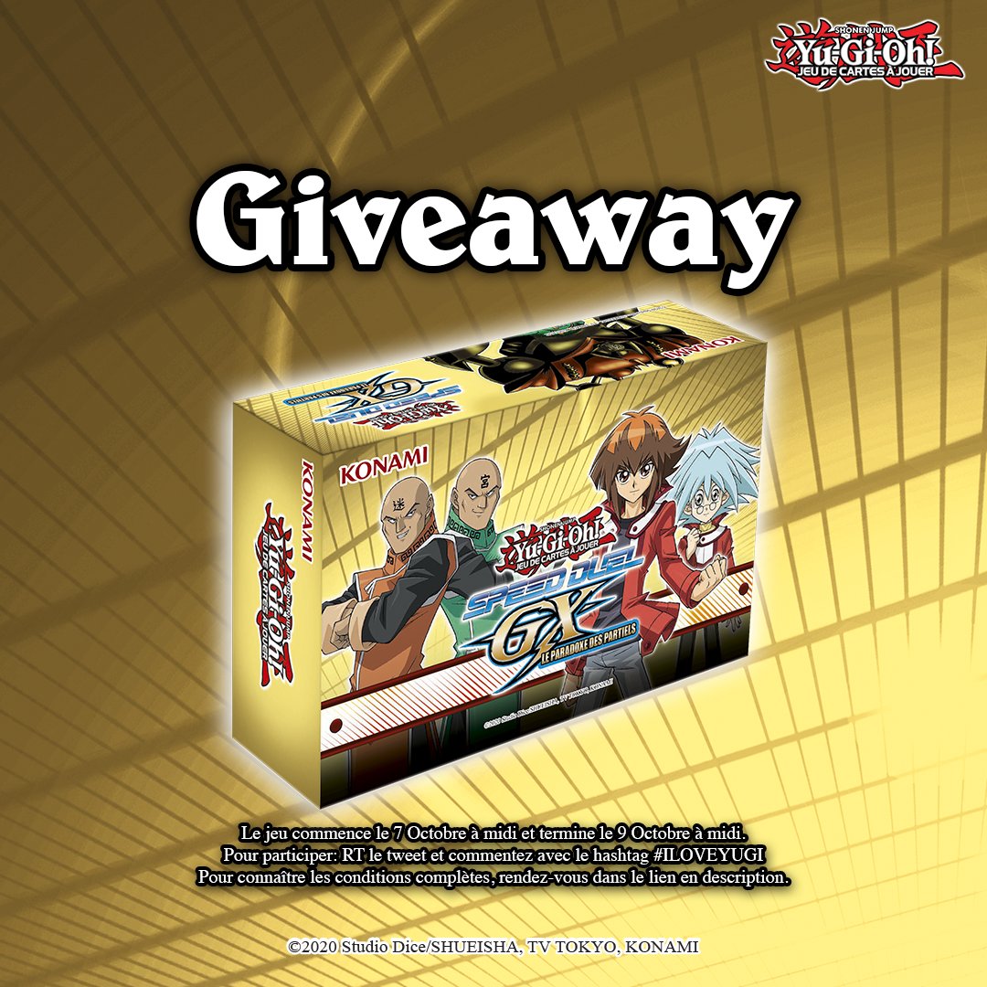 KONAMIFR's tweet image. CONCOURS ! 🔥

À gagner: 1 Boîte Yu-Gi-Oh! Speed Duel GX : Le Paradoxe des Partiels  #yugioh
3 gagnants ! 

Fin du concours Dimanche 9 Octobre à midi !

Pour participer:

- RT &amp;amp; Follow @KONAMIFR 
- Mettre #ILOVEYUGI en com

Détails ici : tinyurl.com/yfx3xttn

Bonne chance !