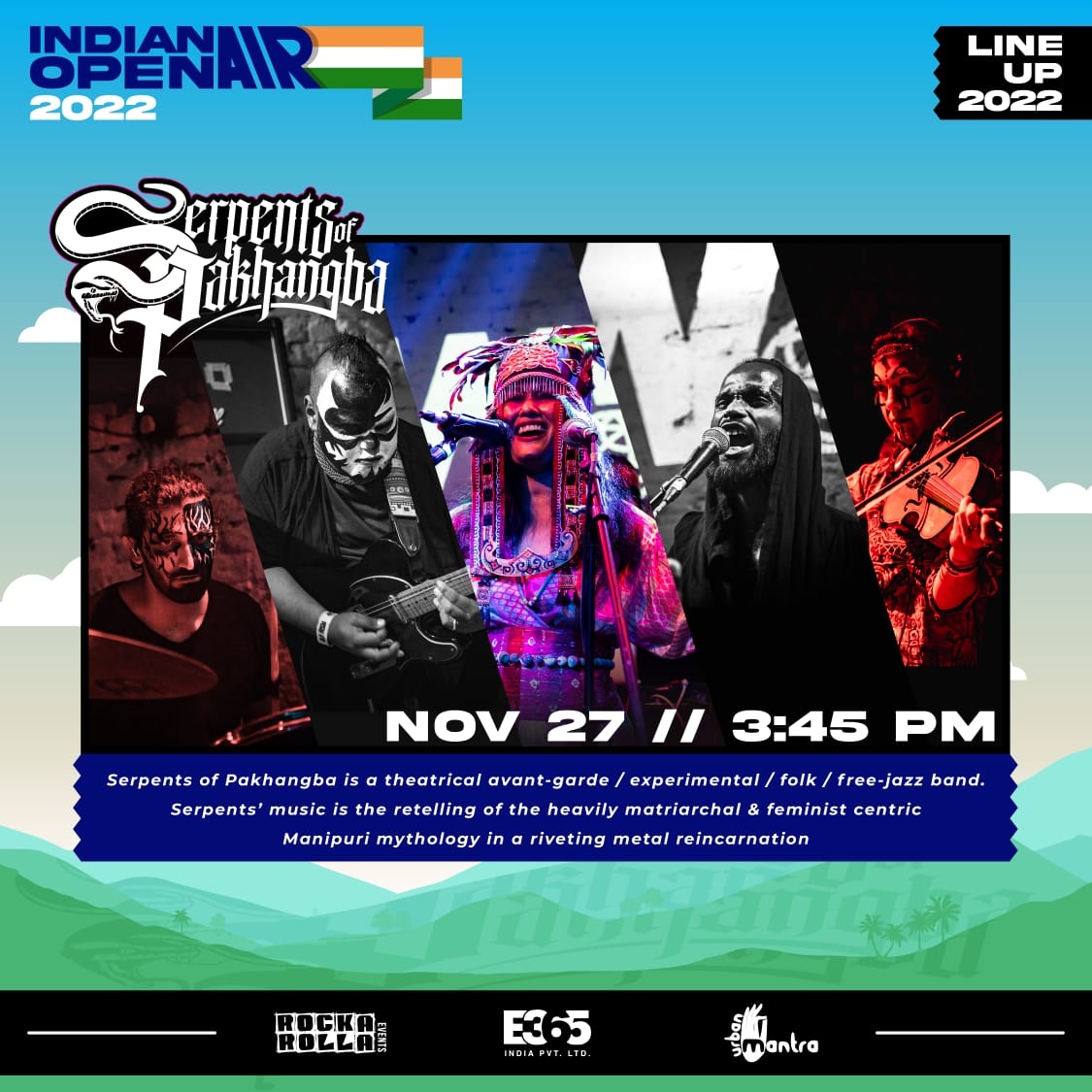 IndianOpenAir's tweet photo. We are super excited for @serpentsofpakhangba performance at #IndianOpenAir
Come witness their riveting melodies under the #openskies on NOVEMBER 27 | 3:45PM
Tickets coming soon exclusively on @insider.in 
Stay Tuned for more announcements!!
#WorldComesHome #IOA #IncredibleIndia https://t.co/hObiLm9ns8