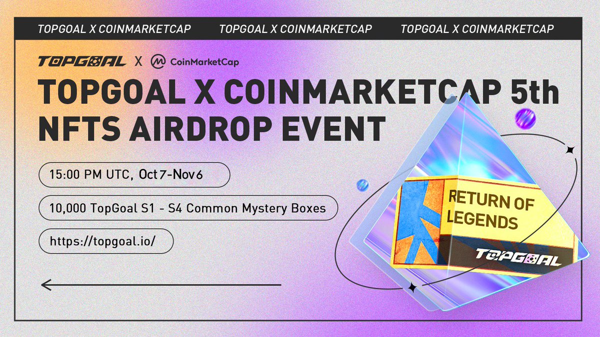 TOPGOAL ($GOAL) (@topgoal_nft) on Twitter photo 🔥NEW AIRDROP ON <a href="/CoinMarketCap/">CoinMarketCap</a>🔥
🎁TopGoal S1-S4 mystery boxes
🤩10,000 Winners!!!
⏰Ends 6 Nov, 15:00 UTC
🥳Participate now:
coinmarketcap.com/currencies/top…
#airdrop 🔥NEW AIRDROP ON <a href="/CoinMarketCap/">CoinMarketCap</a>🔥
🎁TopGoal S1-S4 mystery boxes
🤩10,000 Winners!!!
⏰Ends 6 Nov, 15:00 UTC
🥳Participate now:
coinmarketcap.com/currencies/top…
#airdrop