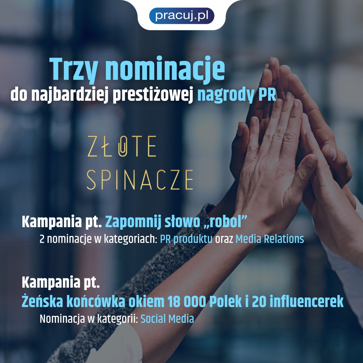 Taki #news! Zdobywamy aż 3 nominacje do Złotych Spinaczy - najbardziej prestiżowych nagród branży #PR w Polsce!

👏 Gratulacje również dla naszych kolegów z <a href="/grupapracuj/">Grupa Pracuj</a>, a dokładnie dla zespołu #theprotocol, który także może pochwalić się 2 nominacjami!

Dziękujemy!
#pracujpl