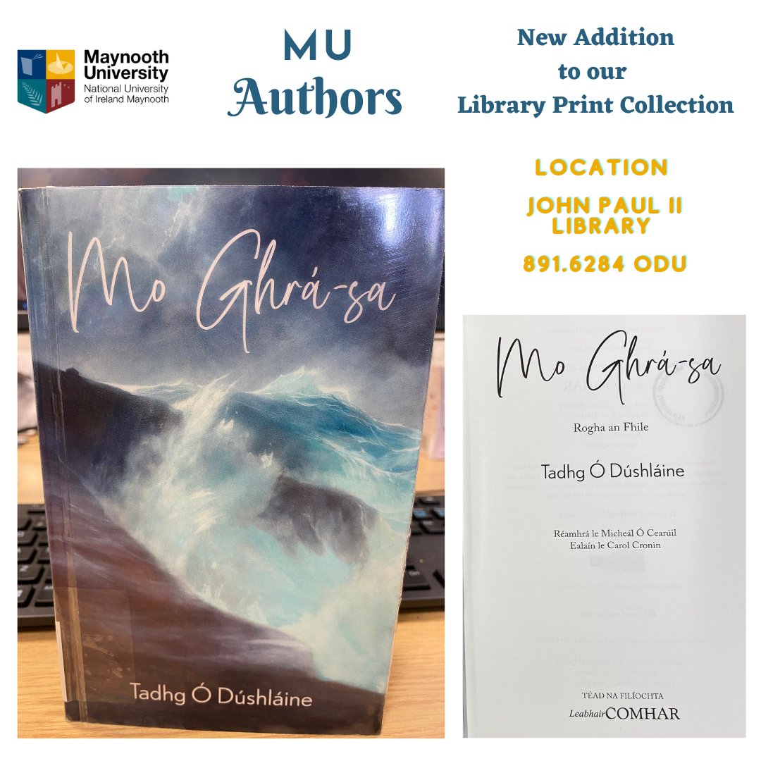 library_MU's tweet photo. New acquisition of a recent publication by @MaynoothUni academic staff Tadhg Ó Dúshláine, formerly @NuaGhaeilgeOMN  
Interim director of publishing house An Sagart
Mo ghrá-sa 
Borrow or browse, check LibrarySearch: https://t.co/NDwUdpXDWg 
#MuLibraryNewArrivals
#MuAuthors https://t.co/tTlC0THSdu