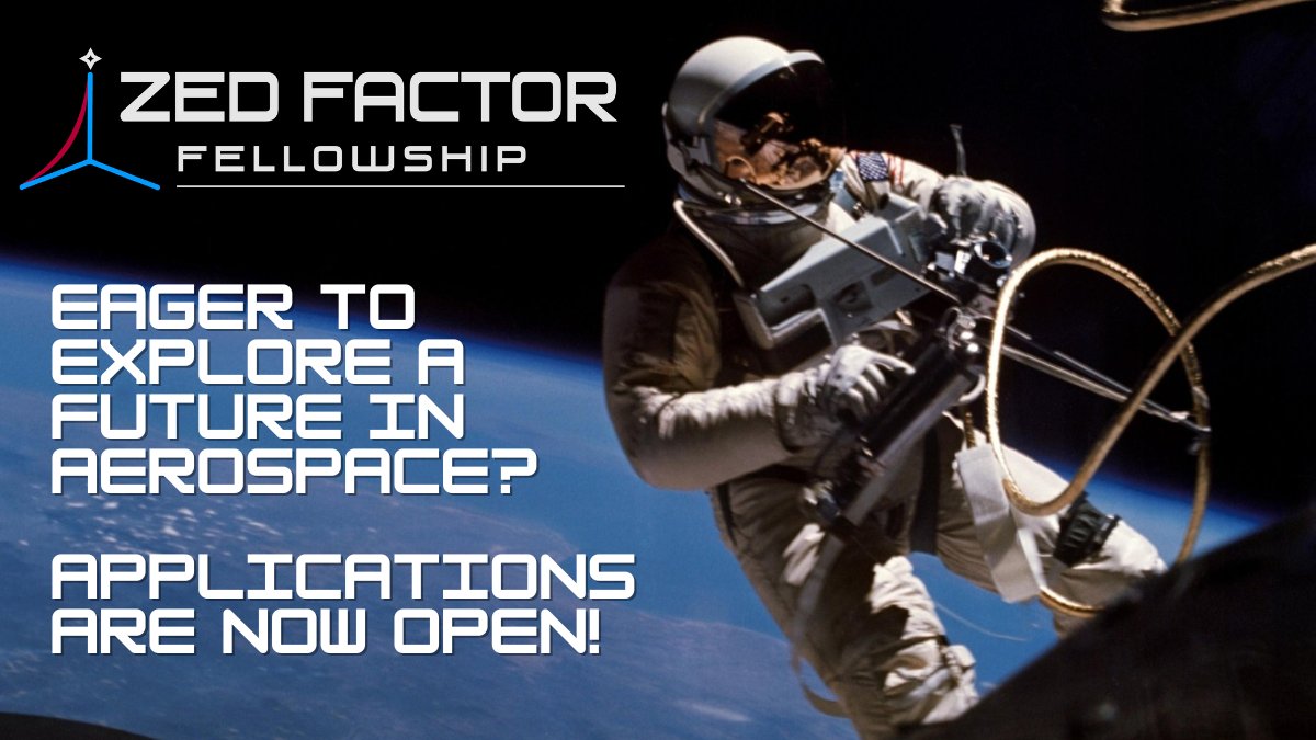 ZedFellowship's tweet photo. Ready for a future in #aerospace? Calling all applicants! The @ZedFellowship Class of 2023 application is now open through Jan 2nd!

Learn how Zed #empowers and #inspires those from historically excluded communities or backgrounds, and how to apply, here: https://t.co/rofCvBCelQ https://t.co/XRIbMTM1pz