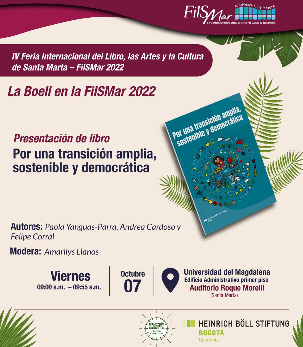 BoellColombia's tweet photo. Hoy acompáñanos en la #FilsMar

📘 9:00 Por una transición amplia, sostenible y democrática

🌞11:00 - La baraja solar. Historias de la energía

#FilsMar2022

@Unimagdalena https://t.co/m33CjUK044