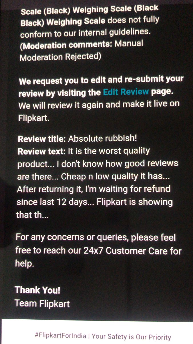Yogesh_Pakhare's tweet photo. @Flipkart @flipkartsupport @consumerforum_ My wife wrote a review about one weight machine purchased &amp; after finding it to be damaged as well as low quality returned by her. Flipkart has sent an email to her to edit &amp; re submit concerned review &amp; then only they'll make it live. https://t.co/msB2TPmU88