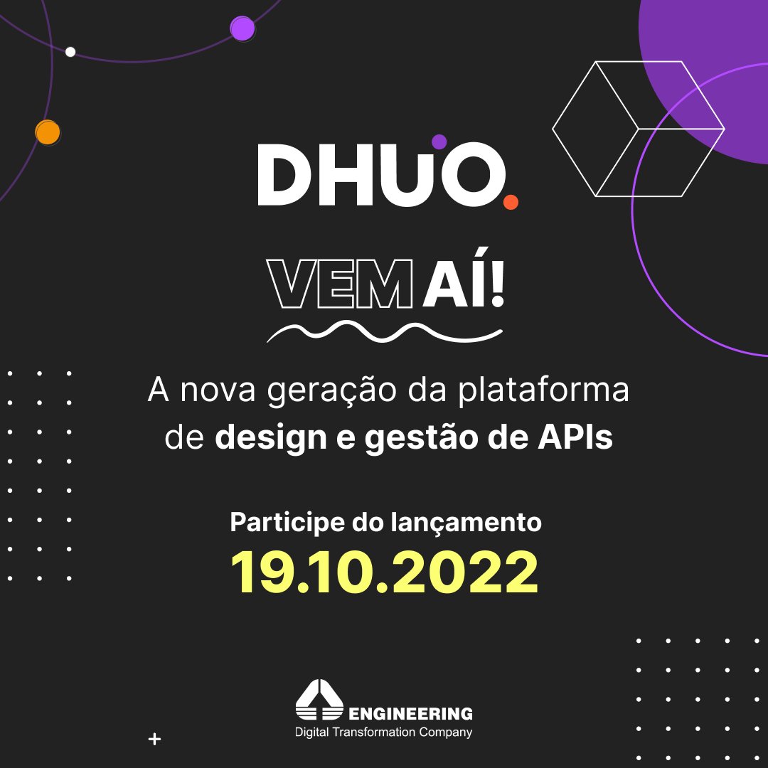 Quer acelerar a transformação digital da sua empresa através da gestão e design de APIs?
Participe do lançamento do novo DHuO e conheça as maiores novidades da plataforma! 🚀🚀🚀

#DHuO #APIs