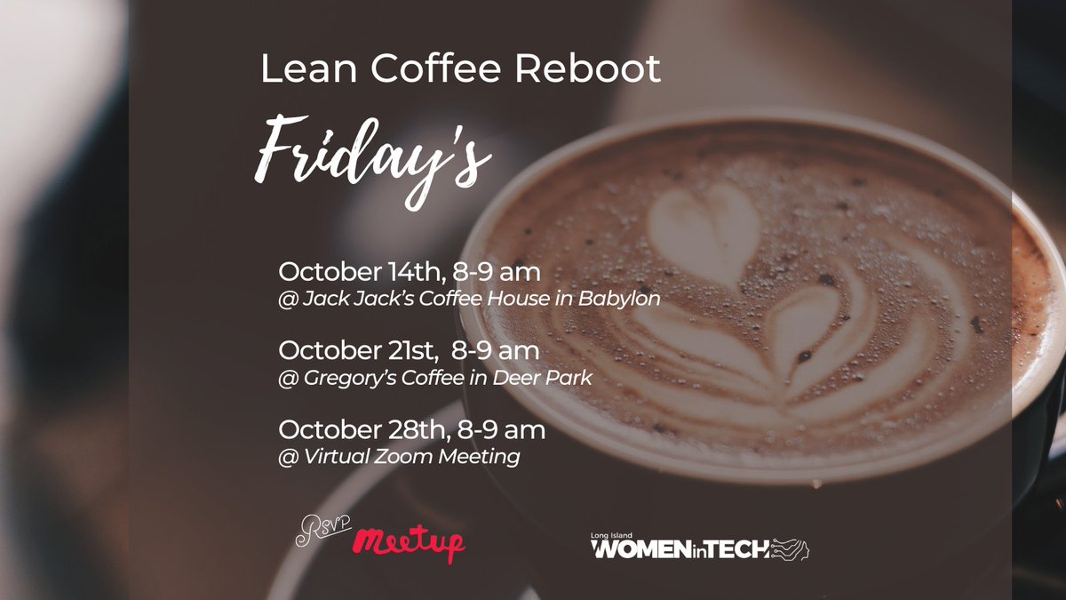 Ready for a Lean Coffee? - mailchi.mp/b9c93899aa2c/l…
We're hosting one each Friday in October! Check out our schedule and RSVP at meetup.com/li-women-in-te…
#liwit #womenintech #liwomenintech #meetup #longislandmeetup #tech