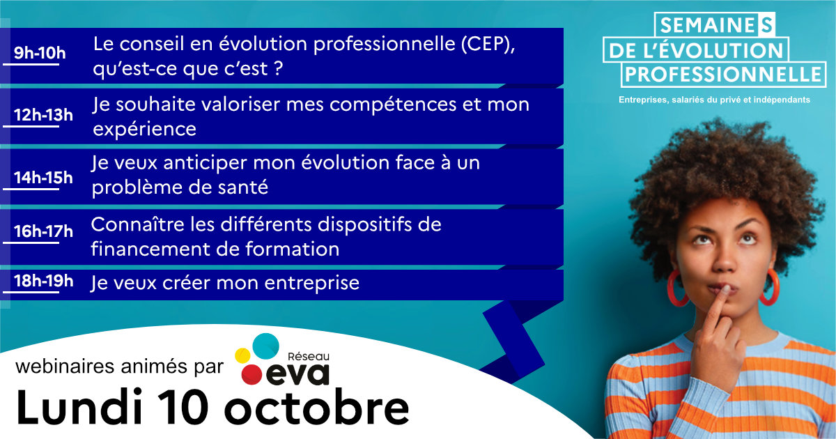 [J-J] Top départ aujourd'hui des semaines de l'évolution professionnelle 🚀🏁
Aujourd'hui, le Réseau EVA animera 5 webinaires dès 9h ! 🔥