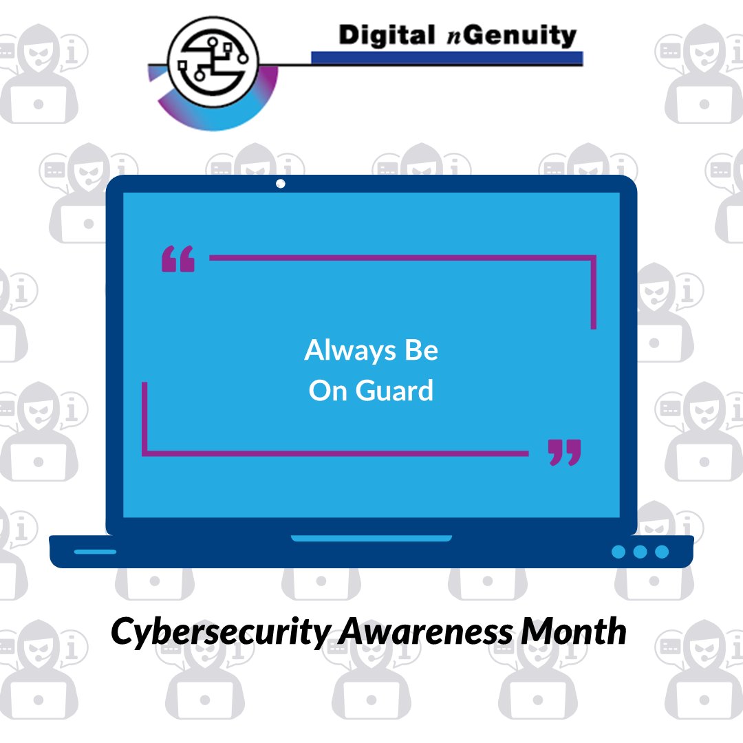 October is Cybersecurity Awareness Month

Tip #1 - Always Be On Guard

There are no days off with good cybersecurity practices. Trust your gut. If something looks suspicious, it probably is!
#cybersecurity #cybersecurityawareness #CybersecurityAwarenessMonth