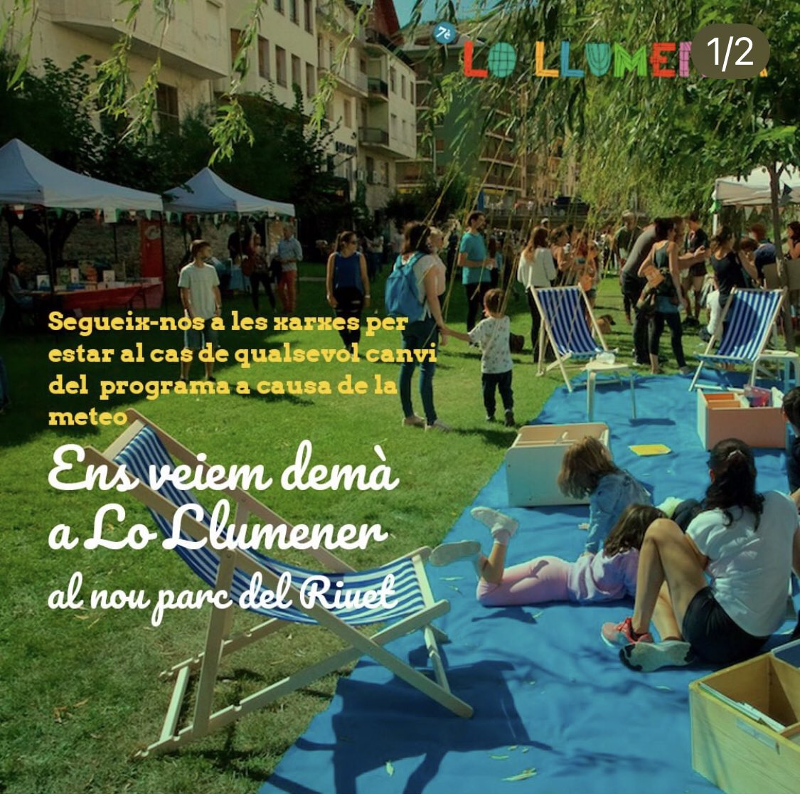 #lollumener #lollumener2022 Ens veiem demà al Parc del Riuet pero estigueu atentes als canvis de programa que es puguin donar en cas de pluja… us informarem a traves de les xarxes!!