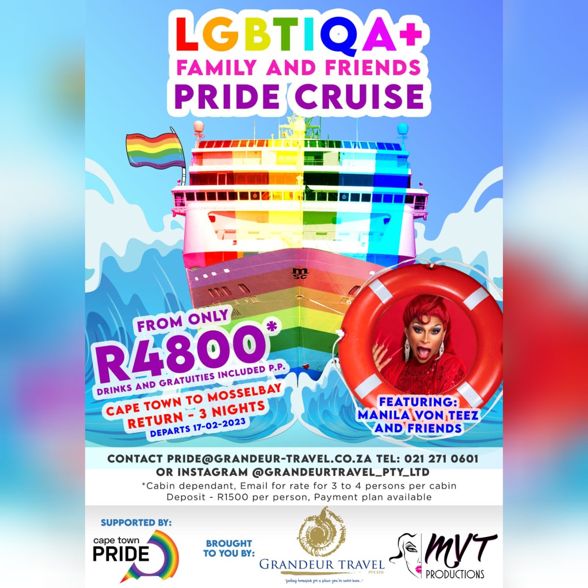 A cruise for the gays &amp; friends? YES PLEASE!! 💃🏽 

Brought to you by #GrandeurTravel, <a href="/MvtProductions/">MVT Productions</a>, featuring the effervescent <a href="/ManilaVonTeez/">Manila von Teez</a> and proudly supported by <a href="/capetownpride/">Cape Town Pride</a>! 🌈 

All details on the poster 👀