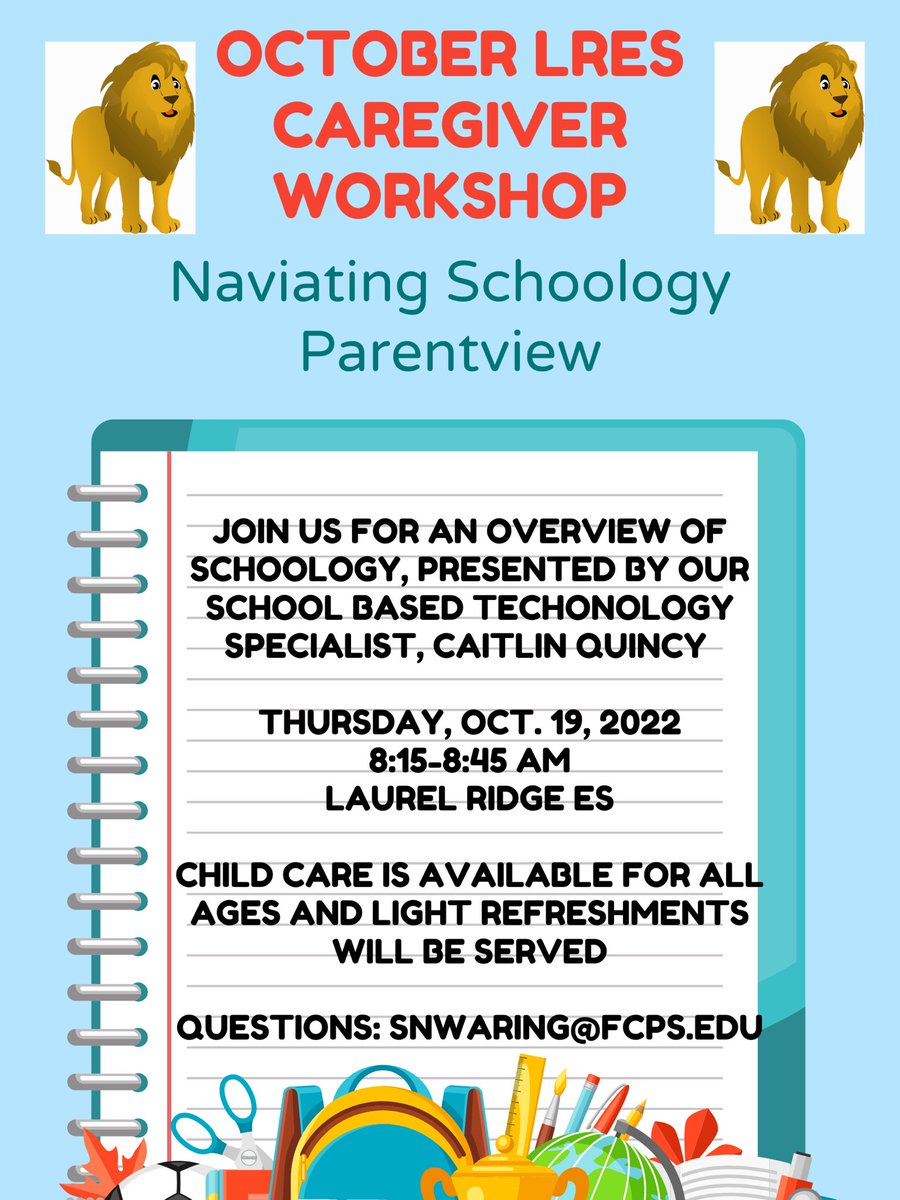 LaurelRidgeES's tweet photo. Families and guardians, you are all invited to Laurel Ridge’s October Caregiver Workshop. This month we will be focusing on navigating Schoology. Join us on Oct. 19th 8:15-8:45 am. Childcare is available. #EveryLionOneRoar https://t.co/EXroxsGlaW