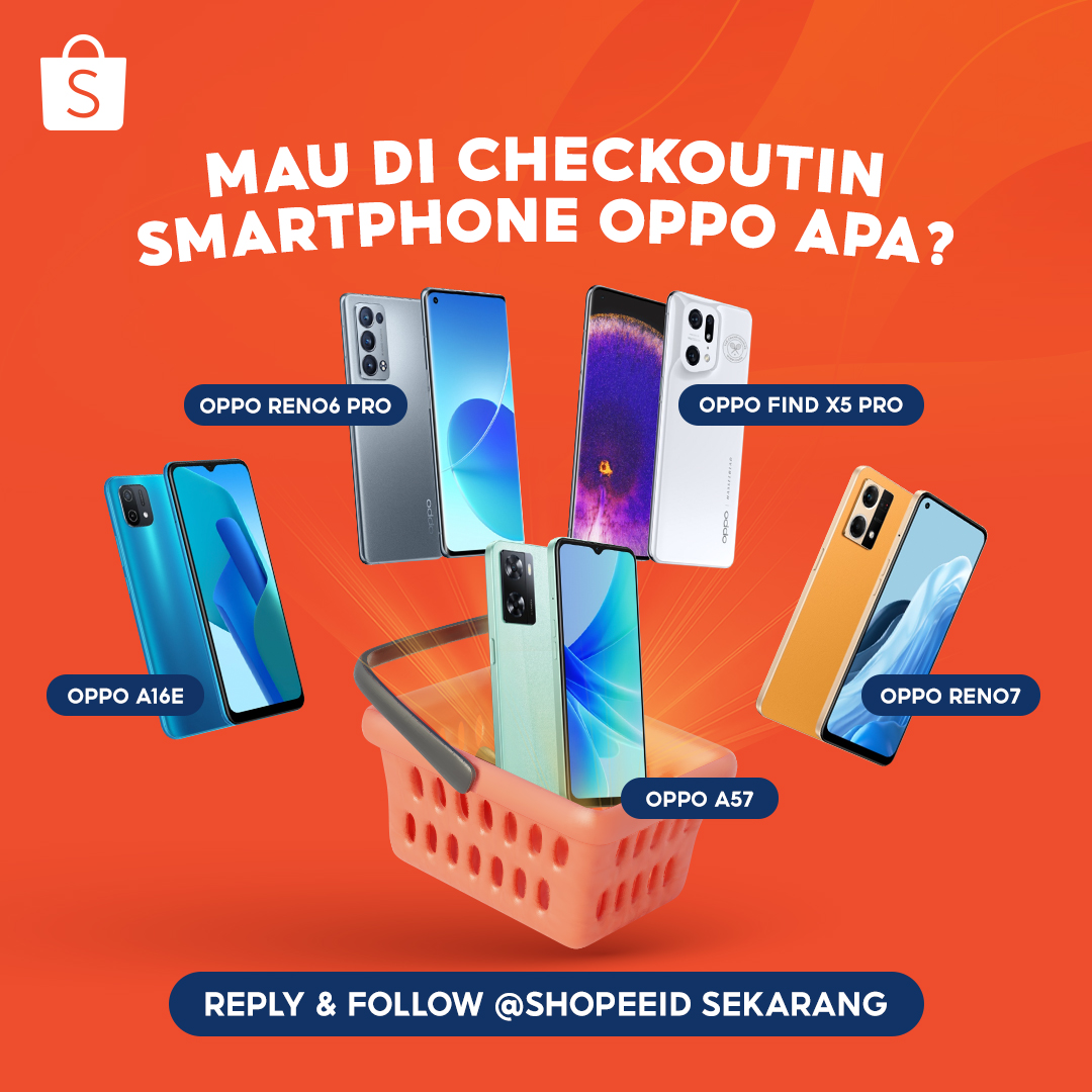 Sobat Shopee! Pada mau di checkoutin gadget OPPO apa nih? Lumayan kan gadget baru 🤩 Yuk reply sebanyak-banyaknya dan tungguin kejutannya 🎁 #ShopeeID
