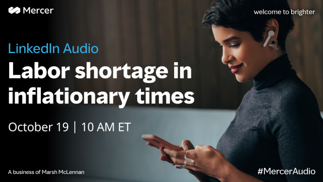 deanapen's tweet photo. DON'T MISS our #LinkedInAudio on Oct 19 featuring @meSwift, @RavinJesuthasan and @GuzmanD discussing key #talent issues facing employers like #inflation, #benefits strategies and company #culture. Register now. #MercerAudio #HR https://t.co/pXp7W39KSG https://t.co/yBpvoOuaoB