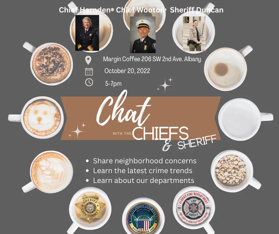 Join your Linn County Sheriff Michelle Duncan, Albany Police Chief Marcia Harnden and Albany Fire Chief Shane Wooton at the upcoming Chat With the Chiefs and Sheriff!

This event will be held at Margin Coffee, 206 SW 2nd Ave., Albany on Thursday,  October 20th from 5-7PM. https://t.co/YT1ZDix0OY